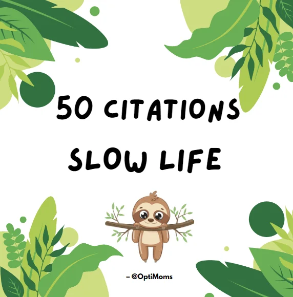 Citations Slow Life - OptiMoms