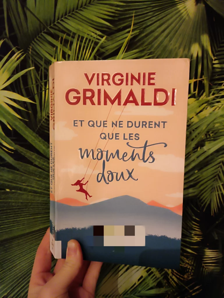 virginie grimaldi et que ne durent que les moments doux - OptiMoms