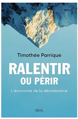 résumé livre de Timothée Parrique ralentir ou périr ? - OptiMoms