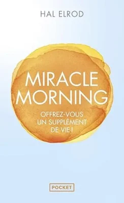 Mes coups de coeur - Miracle Morining - Optimoms